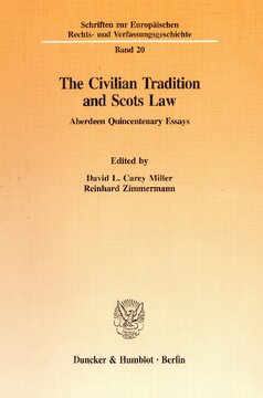 The Civilian Tradition and Scots Law: Aberdeen Quincentenary Essays