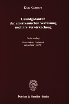 Grundgedanken der amerikanischen Verfassung und ihre Verwirklichung