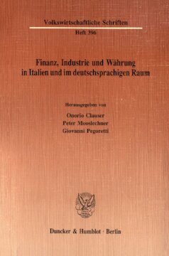 Finanz, Industrie und Währung in Italien und im deutschsprachigen Raum