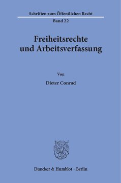 Freiheitsrechte und Arbeitsverfassung