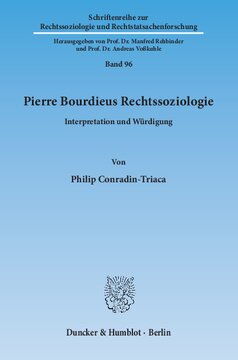 Pierre Bourdieus Rechtssoziologie: Interpretation und Würdigung