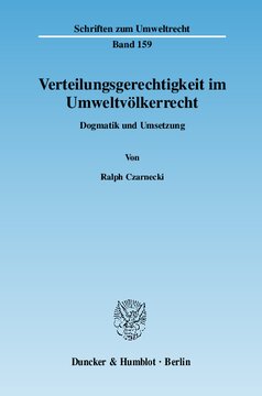 Verteilungsgerechtigkeit im Umweltvölkerrecht: Dogmatik und Umsetzung
