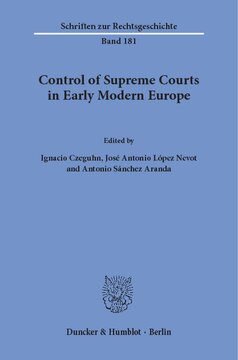 Control of Supreme Courts in Early Modern Europe