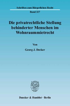 Die privatrechtliche Stellung behinderter Menschen im Wohnraummietrecht