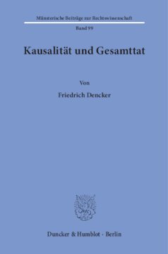 Kausalität und Gesamttat