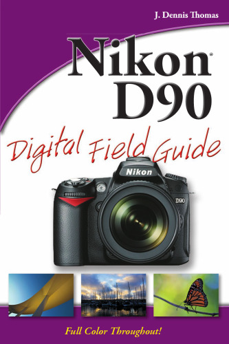 Nikon D90 Digital Field Guide