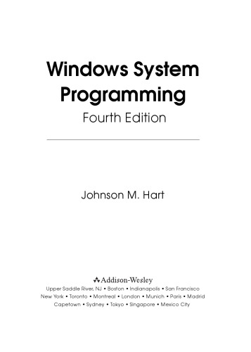 Windows System Programming (4th Edition) (Addison-Wesley Microsoft Technology Series)