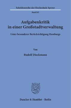 Aufgabenkritik in einer Großstadtverwaltung: unter besonderer Berücksichtigung Hamburgs