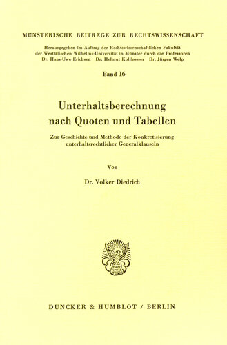 Unterhaltsberechnung nach Quoten und Tabellen: Zur Geschichte und Methode der Konkretisierung unterhaltsrechtlicher Generalklauseln