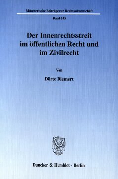 Der Innenrechtsstreit im öffentlichen Recht und im Zivilrecht
