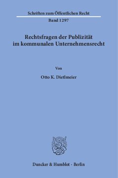 Rechtsfragen der Publizität im kommunalen Unternehmensrecht