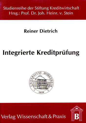 Integrierte Kreditprüfung: Die Integration der computergestützten Kreditprüfung in die Gesamtbanksteuerung