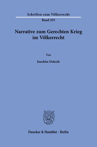 Narrative zum Gerechten Krieg im Völkerrecht