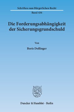 Die Forderungsabhängigkeit der Sicherungsgrundschuld