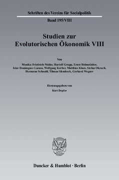 Studien zur Evolutorischen Ökonomik VIII: Evolutorische Wirtschaftspolitik - Grundlagen und Anwendungsmodelle