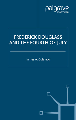 Frederick Douglass and the Fourth of July