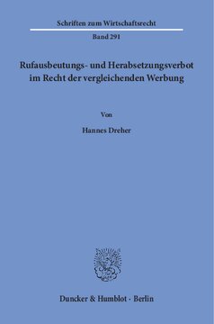 Rufausbeutungs- und Herabsetzungsverbot im Recht der vergleichenden Werbung