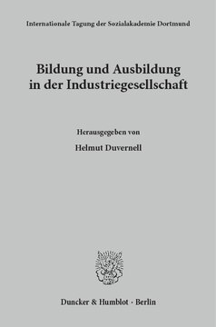 Bildung und Ausbildung in der Industriegesellschaft