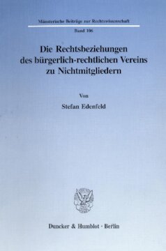 Die Rechtsbeziehungen des bürgerlich-rechtlichen Vereins zu Nichtmitgliedern