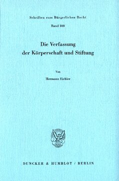 Die Verfassung der Körperschaft und Stiftung