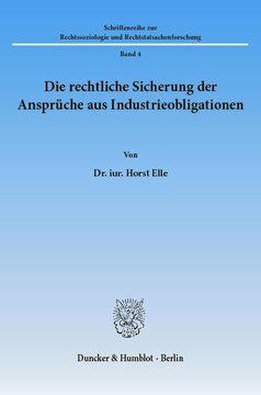 Die rechtliche Sicherung der Ansprüche aus Industrieobligationen