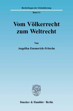 Vom Völkerrecht zum Weltrecht