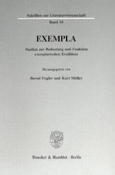 Exempla: Studien zur Bedeutung und Funktion exemplarischen Erzählens