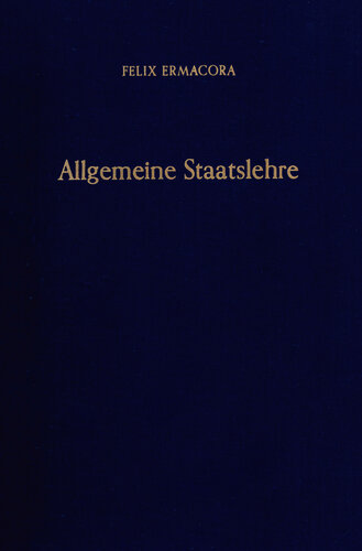 Allgemeine Staatslehre: Vom Nationalstaat zum Weltstaat