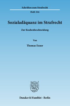 Sozialadäquanz im Strafrecht: Zur Knabenbeschneidung
