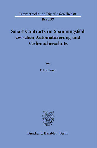 Smart Contracts im Spannungsfeld zwischen Automatisierung und Verbraucherschutz
