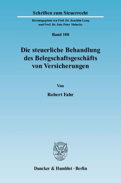 Die steuerliche Behandlung des Belegschaftsgeschäfts von Versicherungen