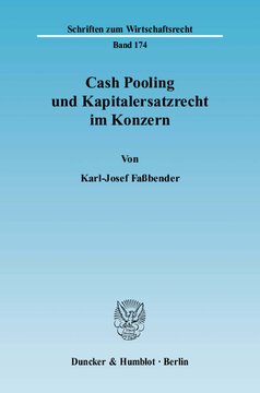 Cash Pooling und Kapitalersatzrecht im Konzern