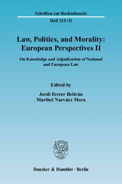 Law, Politics, and Morality: European Perspectives II: On Knowledge and Adjudication of National and European Law