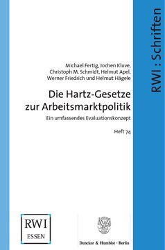 Die Hartz-Gesetze zur Arbeitsmarktpolitik: Ein umfassendes Evaluationskonzept