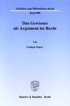 Das Gewissen als Argument im Recht