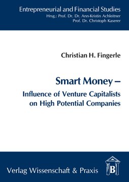 Smart Money: Influence of Venture Capitalists on High Potential Companies