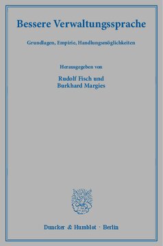 Bessere Verwaltungssprache: Grundlagen, Empirie, Handlungsmöglichkeiten