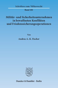Militär- und Sicherheitsunternehmen in bewaffneten Konflikten und Friedenssicherungsoperationen