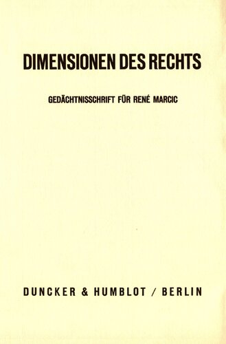 Dimensionen des Rechts: Gedächtnisschrift für René Marcic