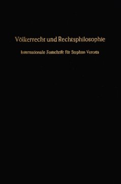 Völkerrecht und Rechtsphilosophie: Internationale Festschrift für Stephan Verosta zum 70. Geburtstag