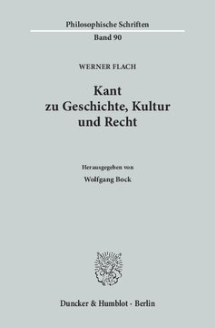 Kant zu Geschichte, Kultur und Recht: Hrsg. von Wolfgang Bock