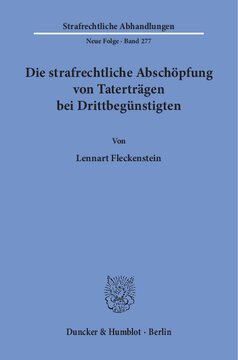 Die strafrechtliche Abschöpfung von Taterträgen bei Drittbegünstigten