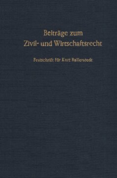 Beiträge zum Zivil- und Wirtschaftsrecht: Festschrift für Kurt Ballerstedt zum 70. Geburtstag am 24. Dezember 1975