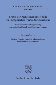 Praxis der Richtlinienumsetzung im Europäischen Verwaltungsverbund: Die Reichweite der Umgestaltung der nationalen Umwelt- und Energieverwaltung