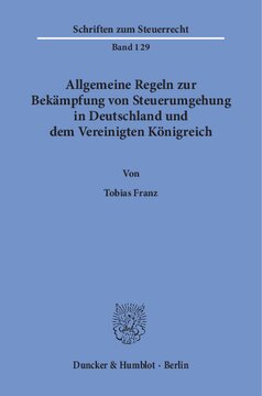 Allgemeine Regeln zur Bekämpfung von Steuerumgehung in Deutschland und dem Vereinigten Königreich