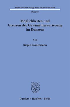 Möglichkeiten und Grenzen der Gewinnthesaurierung im Konzern