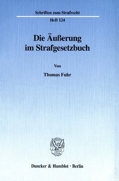 Die Äußerung im Strafgesetzbuch