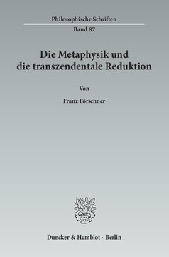 Die Metaphysik und die transzendentale Reduktion