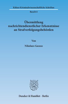 Übermittlung nachrichtendienstlicher Erkenntnisse an Strafverfolgungsbehörden