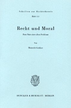 Recht und Moral: Zum Sinn eines alten Problems